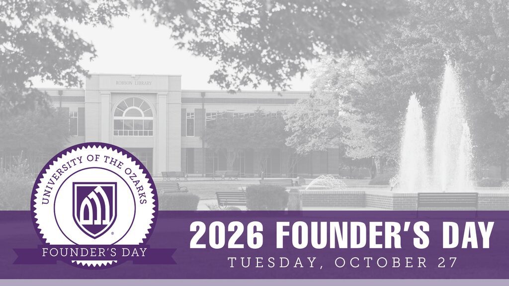 A grayscale campus scene with a fountain and building, overlaid with a purple banner announcing the University of the Ozarks' 2026 Founder's Day on Tuesday, October 27