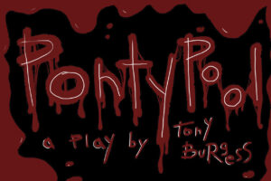 Theatre Production Pontypool