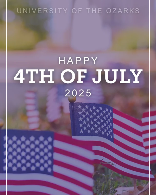 As we celebrate Independence Day, we wish you a safe and enjoyable day with friends and family.

Happy 4th of July from all of us at University of the Ozarks! 🇺🇸